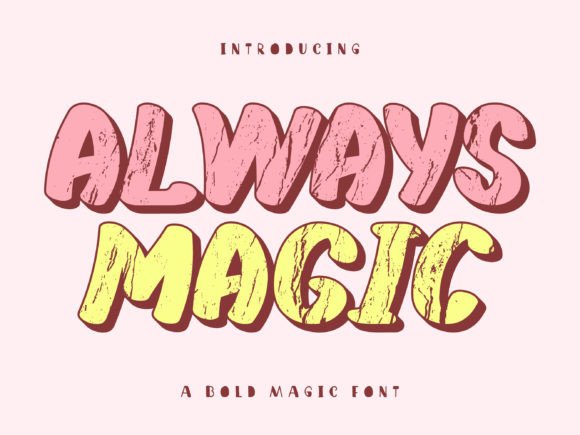 Always Magic Font: Retro Style for Digital Campaigns