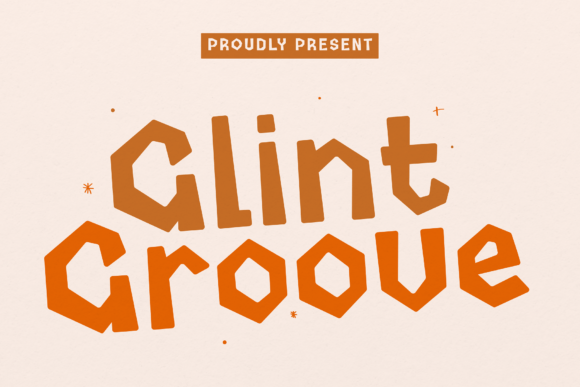 Glint Groove Font: Bold Display Type for Campaigns