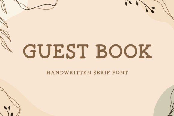 Guest Book Font: A Web Designer’s Layout Review