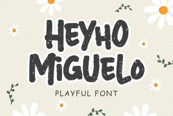 Heyho Miguelo Font: Adding Handwritten Charm to Branding